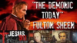 21 Oct 2020 The Demonic Today Fulton Sheen