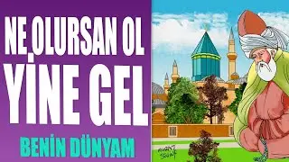 Ne Olursan Ol Yine Gel