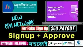 Myofferit Cpa Network Review Best CPA sites for beginners with Instant Approval| Fake signup method