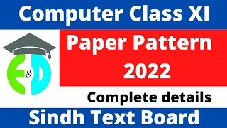 XI Computer Paper Pattern 2022 Sindh Text Book Board