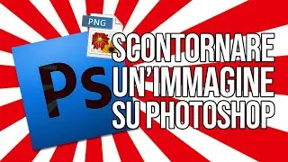 Come Scontornare un'Immagine su Photoshop