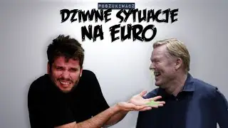 DZIWNE RZECZY NA MISTRZOSTWACH EUROPY | Poszukiwacz 562