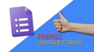 Prefill Google Forms