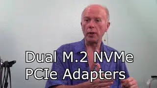 Dual M.2 NVMe PCIe Adapters