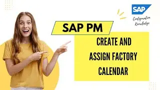 Create and Assign Factory Calendar