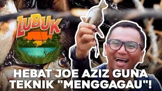 #LubukInspirasi - Joe Aziz “Menggagau” je dah dapat banyak!