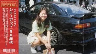 O D A W A R A     1 9 8 0 – 音楽 日本のシティポップ 80's Japanese City Pop – Chill & Nostalgic Playlist