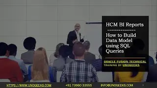Oracle Fusion Technical Training | Oracle Fusion Technical Tutorials | Build BI Report Data Model