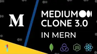 Build & Deploy Medium 3.0 Clone using MongoDB, React, NodeJS | Medium Editor and Firebase Auth | #1