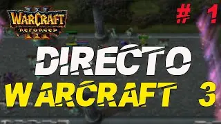 WARCRAFT 3 REFORGED - CUSTOM MAP con VIEWRS