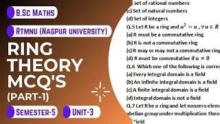 Ring theory mcq's for B.Sc. Maths | Part-1| RTMNU | Nagpur University | kt explains