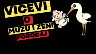 Vicevi o Mužu i Ženi - Porođaj