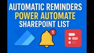 Power Automate Tutorial: Automatically Send Deadline Reminders from SharePoint Lists