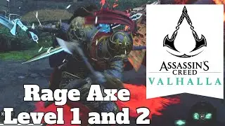 Assassin's Creed Valhalla Rage Axe Level 1 and 2 Guide