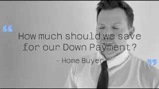 How much Down Payment do i need to buy a house?