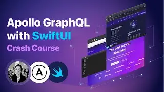 Apollo GraphQL with SwiftUI Crash Course