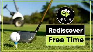 Rediscover Free Time with Devfuzion🏌️⛳ - Golf