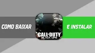 Tutorial de Como Baixar e Instalar Call of Duty Black Ops