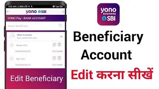 SBI Yono Beneficiary Account edit kaise kare || Sbi Beneficiary Account change