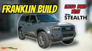 Franklin LC250 Build - Oct 2024 (STEALTH WRAP, 35