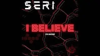 I BELIEVE 