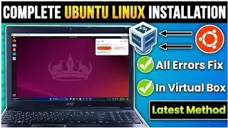 How to Install Ubuntu Linux 24.04 in Virtual Box 2024 - Without Any Errors - Beginner Friendly🤯