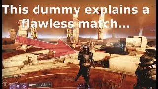 Flawless Match PvP game play Destiny 2