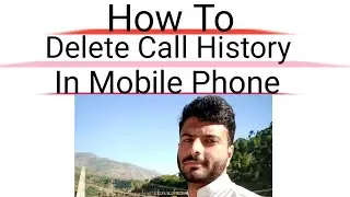 how to delete call history in mobile ||mobile may call history kasay delete kryn...