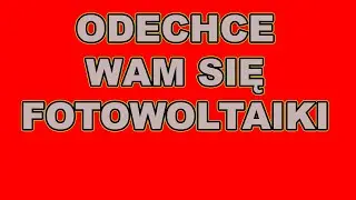 Dlatego FOTOWOLTAIKA się już nie opłaca.