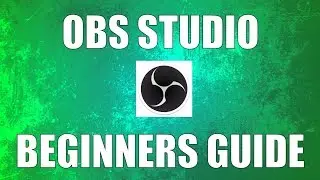 HOW TO USE OBS STUDIO IN 2019 (BEGINNERS GUIDE)