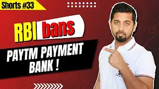 RBI bans Paytm Payment Bank! 