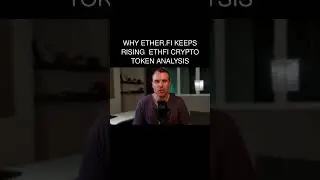 Why Ether.Fi keeps rising 🤩 EthFi Crypto Token Analysis
