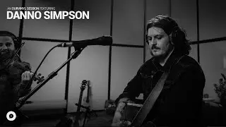 Danno Simpson - Days Gone By | OurVinyl Sessions