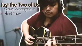 Just The Two of Us - ArJay  (Cover)