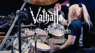 【Drums Play-through】Dawn Requiem【Valhalla】
