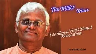 Republic Day Special: The Millet Man of India, Padma Shri Dr. Khadar Valli