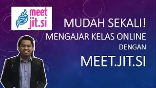 Mudah! Membuat Kelas Online dengan JITSI MEET