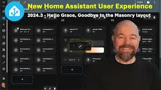 Home Assistant 2024.03 - New UX!!!