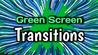 Green Screen Transitions #3 (for free)