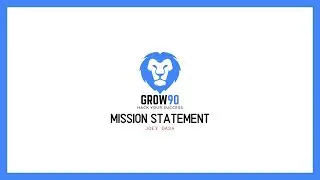 Grow90 Mission Statement