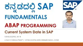 SAP BW in KANNADA : PART-15: Current System Date & Time in SAP ABAP | Program to Find Date & Time