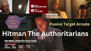 Walkthrough The Authoritarians Hitman 3 HD Elusive Target Arcade The Warlord Gold-Digger Bookkeeper