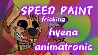 Fricking hyena animatronic SPEED PAINT