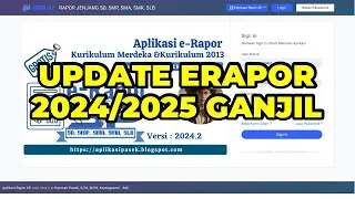 CARA INSTALL DAN UPDATE ERAPOR SP KURIKULUM MERDEKA TAHUN PELAJARAN 2024/2025 SEMESTER GANJIL