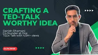 How to Craft a TED Talk Worthy Idea!