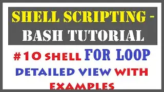 Shell Scripting - For Loop Tutorial | Bash Scripting | For Loop in Bash Scripting Tutorial | Linux