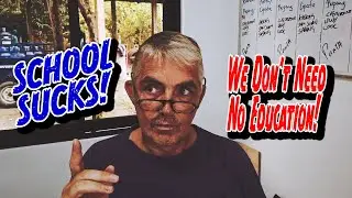 Why Schools Are a Waste of Time! | How the education system fails you and everyone it touches!