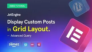 JetEngine: Display Custom Posts in Grid Layout. Advanced Query