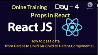 React Course Day-4 | What are Props? | How to pass data between parent and child components?