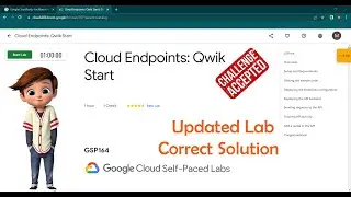Cloud Endpoints: Qwik Start | [ GSP164 ] | Updated Lab | Cloud Endpoints: Qwik Start